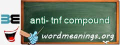 WordMeaning blackboard for anti-tnf compound